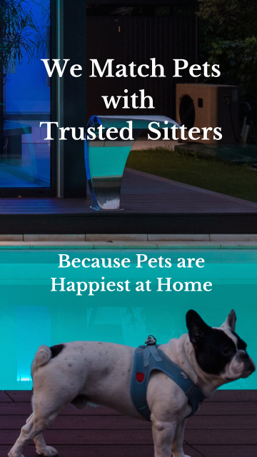 We match pets with trusted sitters